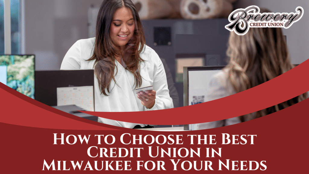 best credit union in Milwaukee
